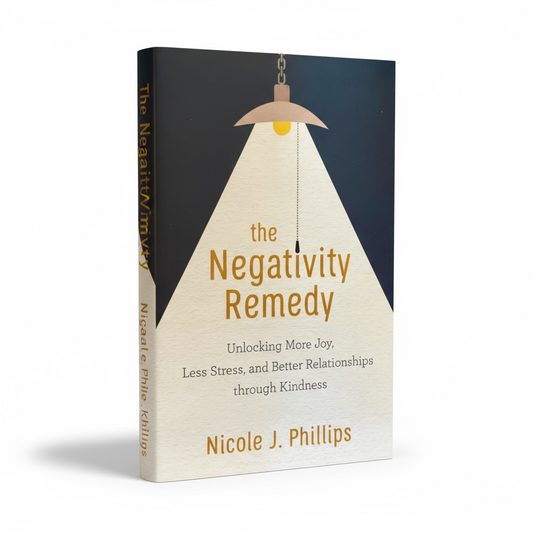 The Negativity Remedy