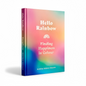 Hello Rainbow - Better Self Books