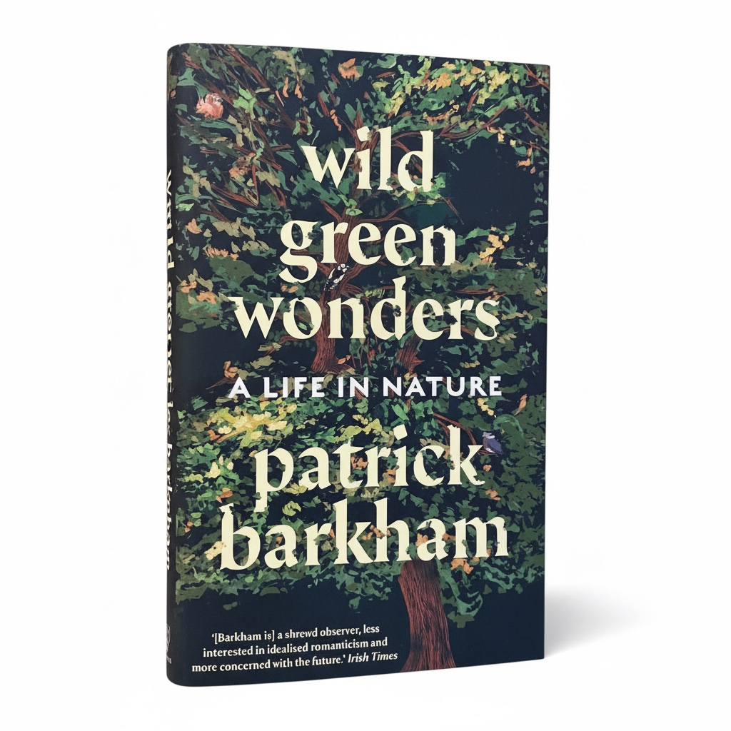 Wild Green Wonders: A Life in Nature - Better Self Books